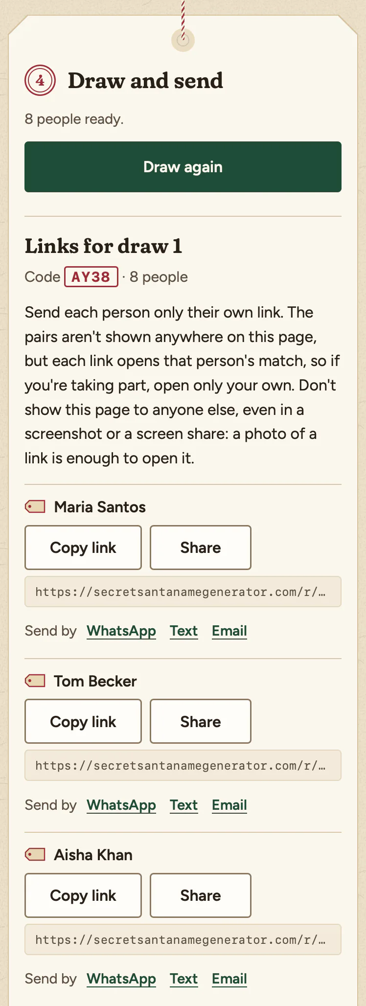 The Draw and send step after drawing, with 8 people ready and a Draw again button. Under the heading Links for draw 1, with a four-letter code and 8 people, a paragraph asks you to send each person only their own link. Below it, rows for Maria Santos, Tom Becker, Aisha Khan and more, each with a Copy link button, the start of a link to secretsantanamegenerator.com/r/, and Send by WhatsApp, Text or Email. On the phone there is a Share button too.